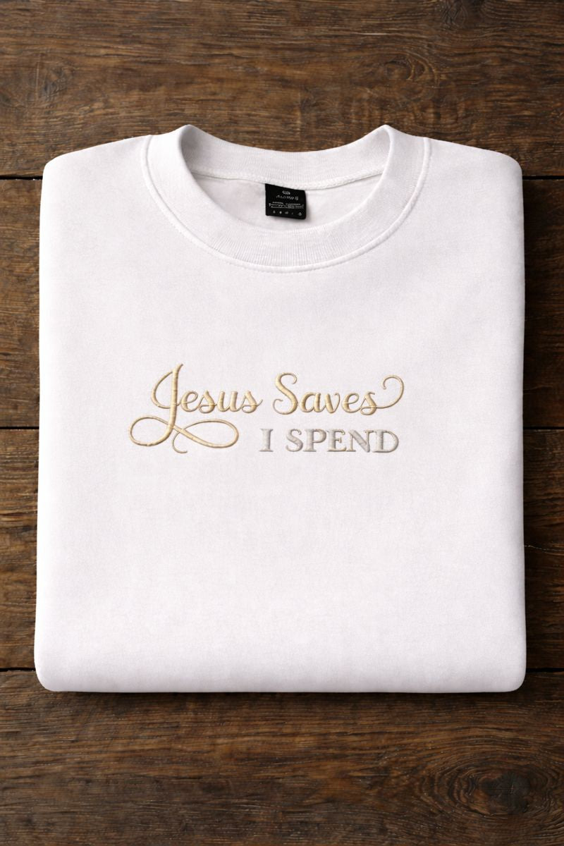 Jesus Saves I Spend - Gildan Softstyle Adult Crewneck Sweatshirt