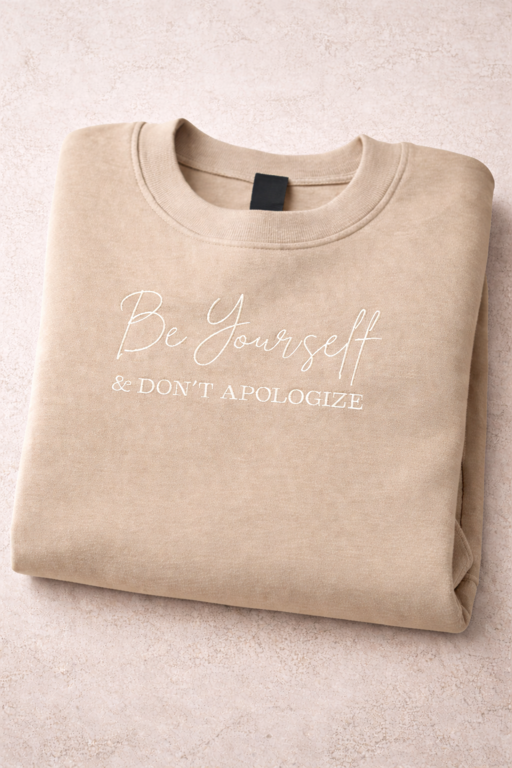 Be Yourself & Don't Apologize - Gildan Softstyle Adult Crewneck Sweatshirt