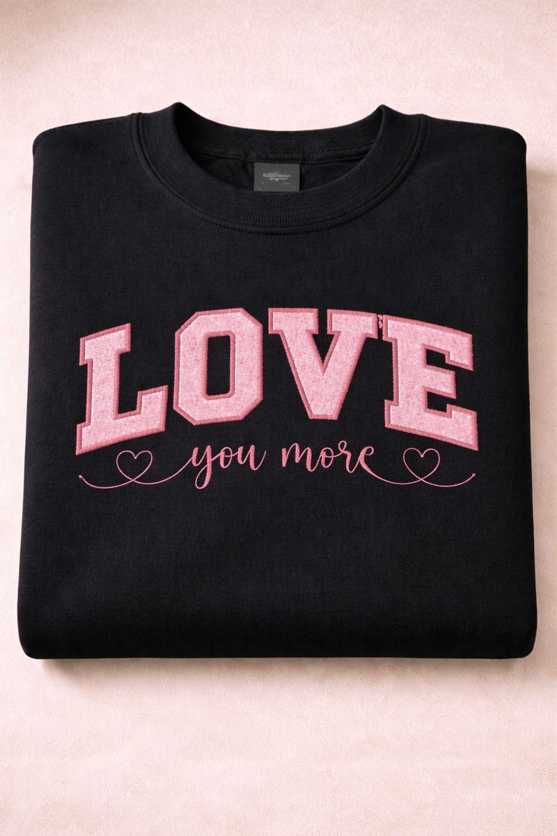 Love You More - Gildan Softstyle Adult Crewneck Sweatshirt