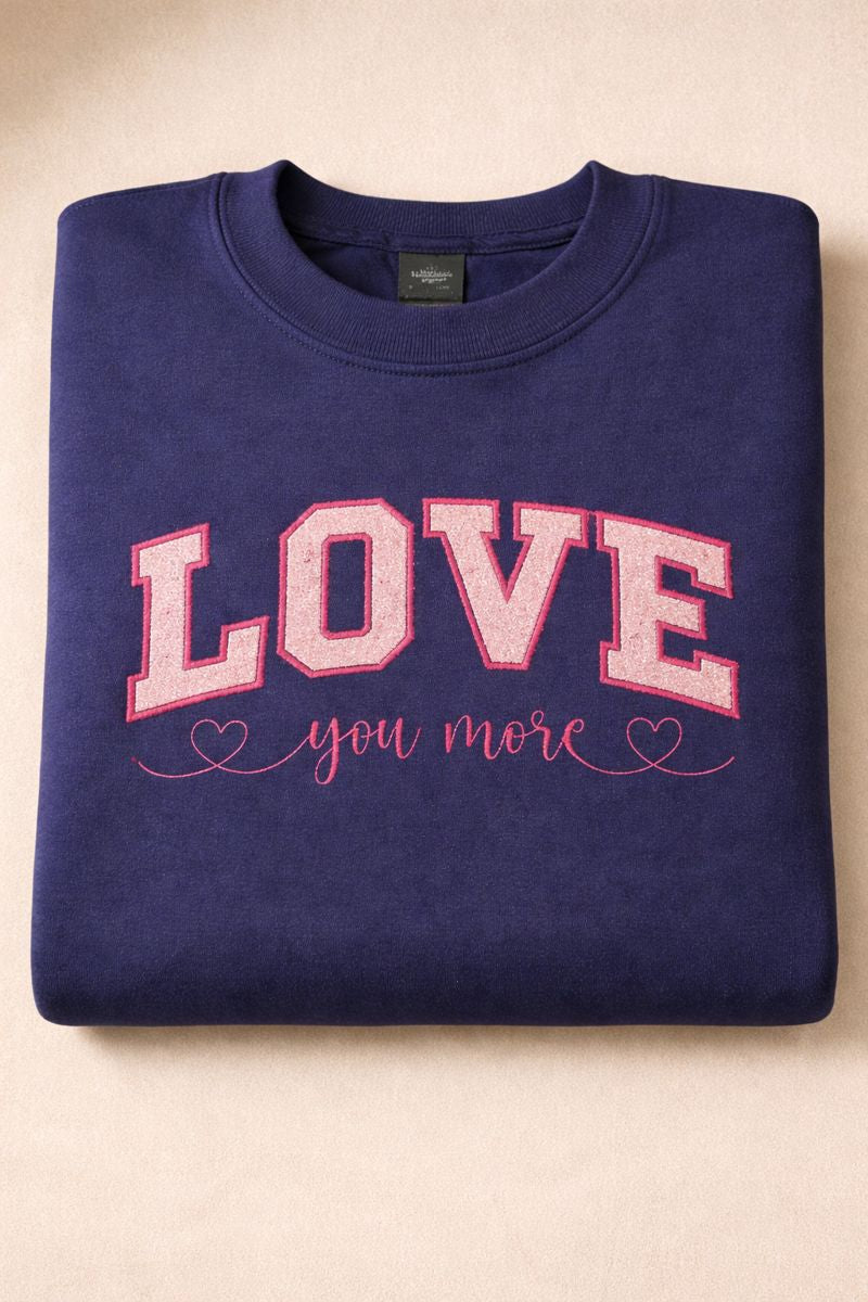 Love You More - Gildan Softstyle Adult Crewneck Sweatshirt