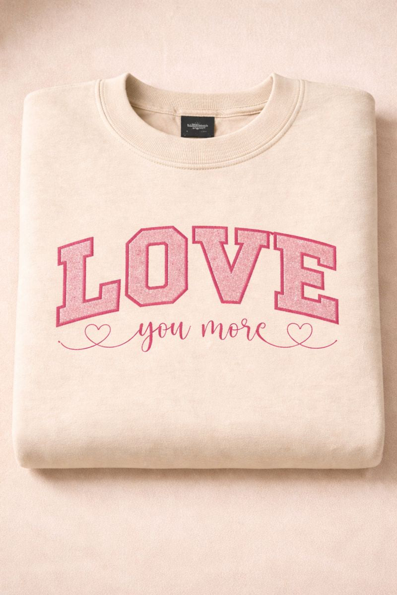 Love You More - Gildan Softstyle Adult Crewneck Sweatshirt